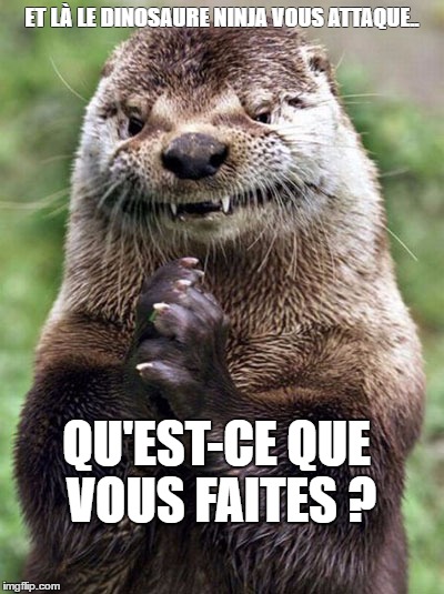 Loutre fourbe